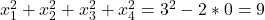 x_1^2+x_2^2+x_3^2+x_4^2=3^2-2*0=9